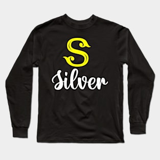 I'm A Silver ,Silver Surname, Silver Second Name Long Sleeve T-Shirt